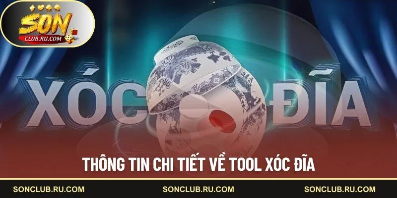 Thông tin chi tiết về tool xóc đĩa